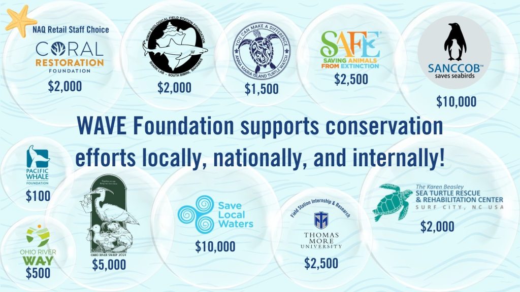 WAVE Foundation supports conservation nationally, locally, and globally.